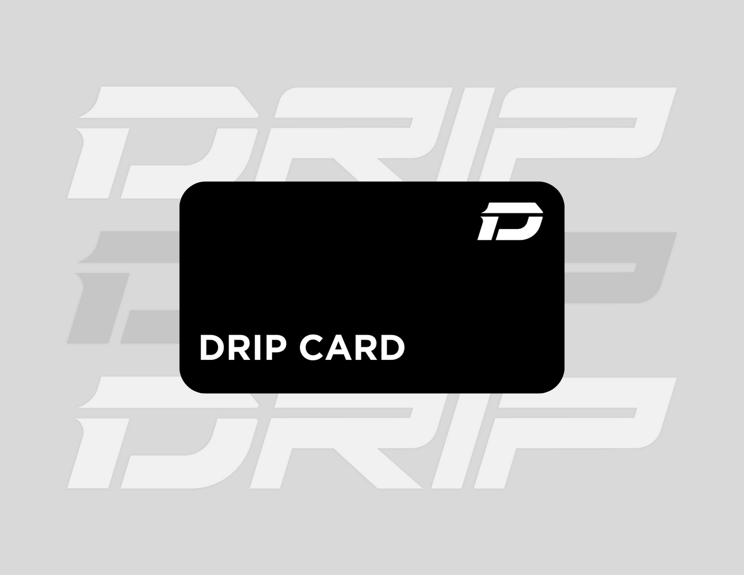 DRIP Gift Card